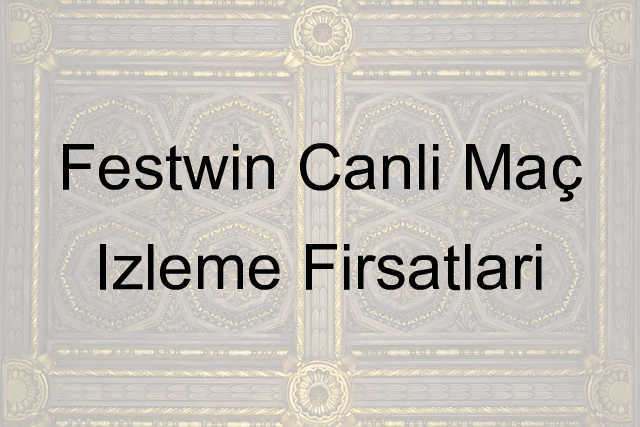 Festwin Canlı