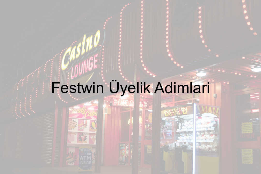 Festwin Üyelik